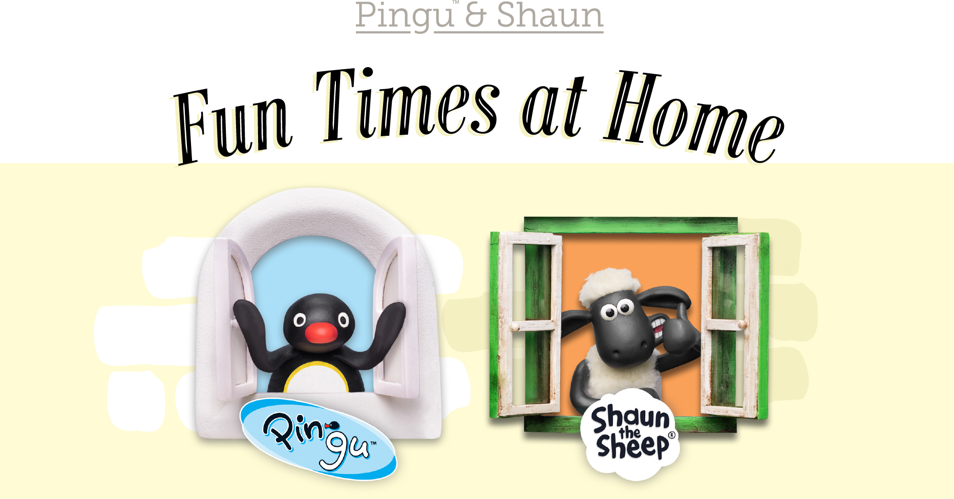 Pingu & Shaun | Fun Times at Home